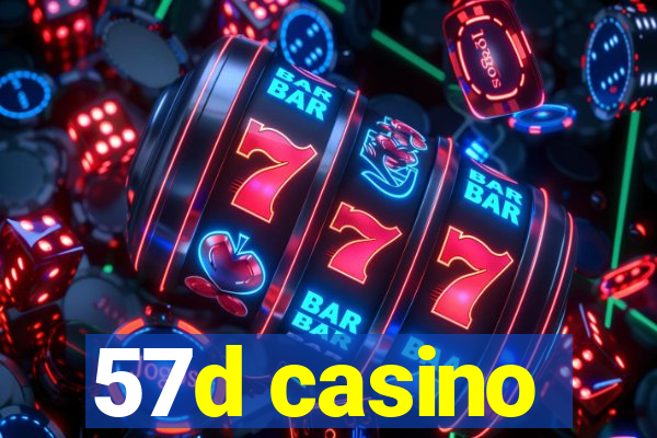 57d casino